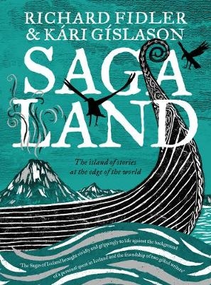 Saga Land -  Richard Fidler,  Kari Gislason