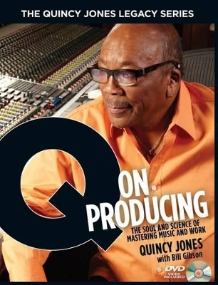 Q on Producing - Quincy Jones