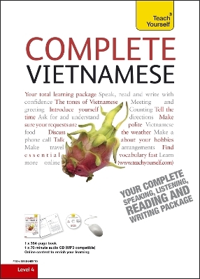 Complete Vietnamese Beginner to Intermediate Book and Audio Course - Dana Healy