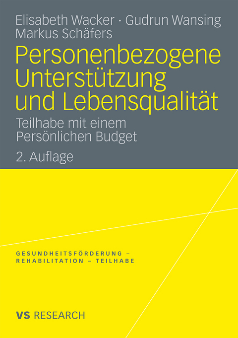 Personenbezogene Unterstützung und Lebensqualität - Elisabeth Wacker, Gudrun Wansing, Markus Schäfers