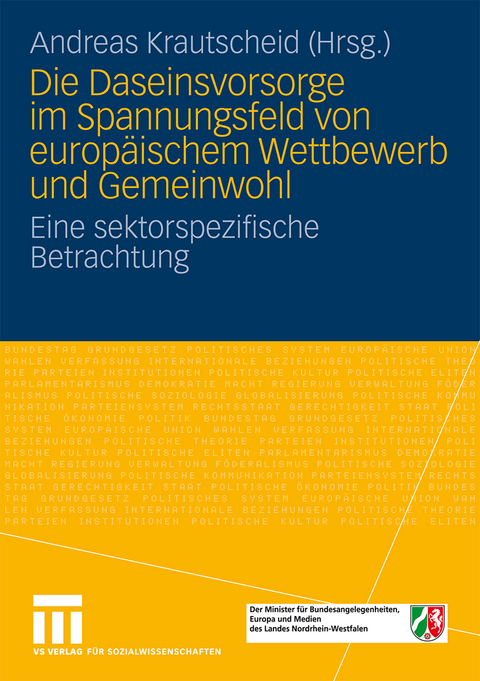 Die Daseinsvorsorge im Spannungsfeld von europäischem Wettbewerb und Gemeinwohl - 