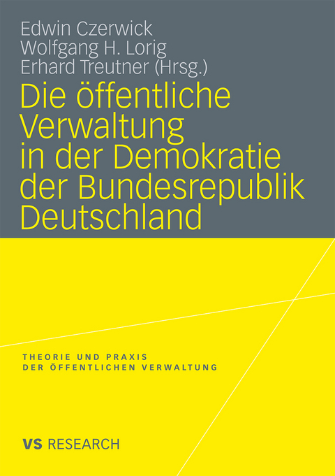 Die öffentliche Verwaltung in der Demokratie der Bundesrepublik Deutschland - 