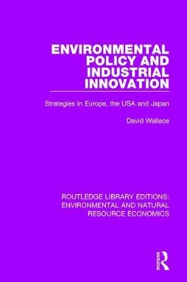 Environmental Policy and Industrial Innovation -  David Wallace