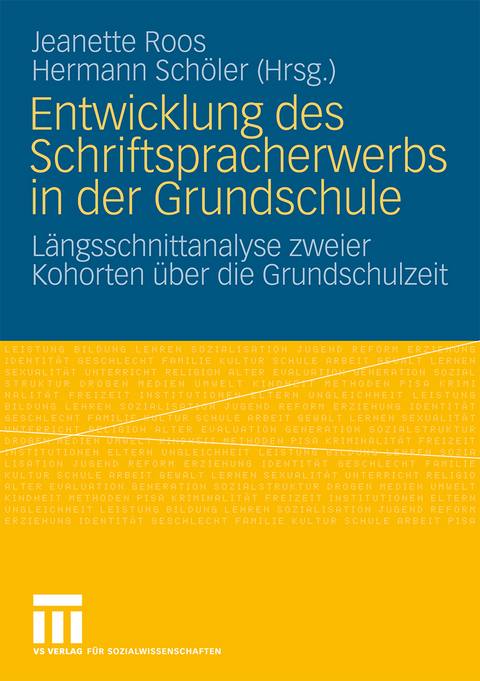 Entwicklung des Schriftspracherwerbs in der Grundschule - 