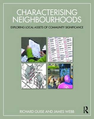 Characterising Neighbourhoods -  Richard Guise,  James Webb