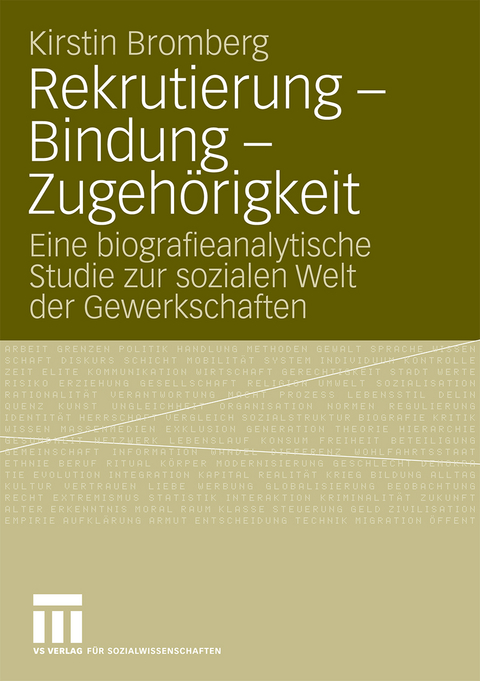 Rekrutierung - Bindung - Zugehörigkeit - Kirstin Bromberg