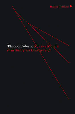 Minima Moralia - Theodor Adorno