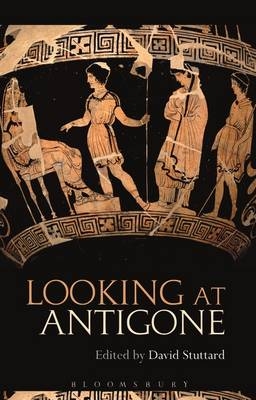 Looking at Antigone - 