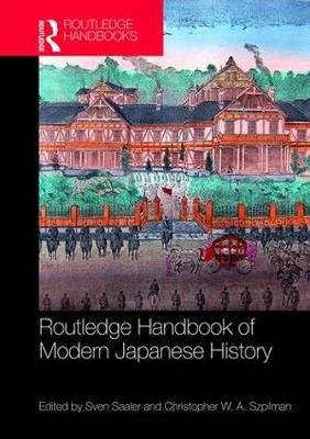 Routledge Handbook of Modern Japanese History - 