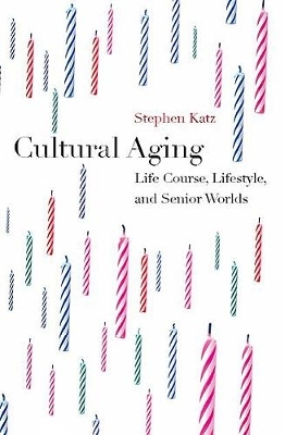 Cultural Aging - Stephen Katz