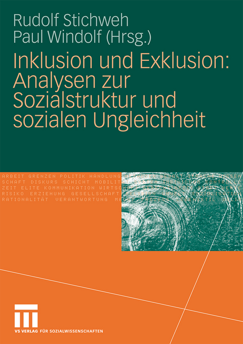 Inklusion und Exklusion: Analysen zur Sozialstruktur und sozialen Ungleichheit - 