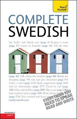 Complete Swedish Beginner to Intermediate Book and Audio Course - Ivo Holmqvist, Vera Croghan