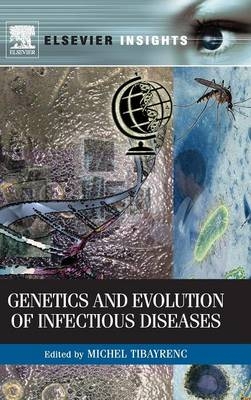 Genetics and Evolution of Infectious Diseases - 