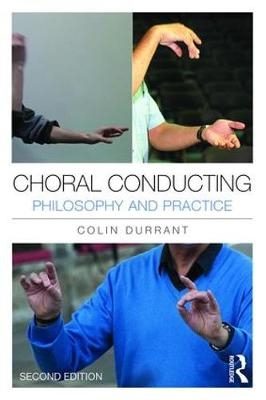 Choral Conducting -  Colin Durrant