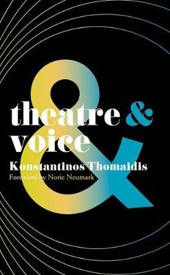 Theatre and Voice -  Konstantinos Thomaidis