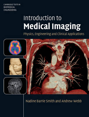 Introduction to Medical Imaging - Nadine Barrie Smith, Andrew Webb