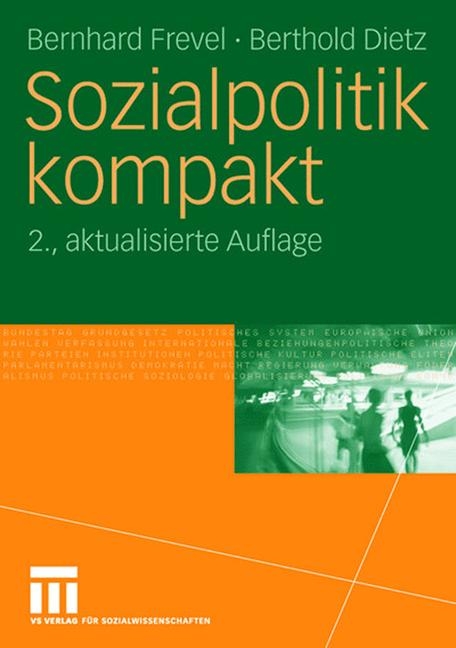 Sozialpolitik kompakt - Bernhard Frevel, Berthold Dietz