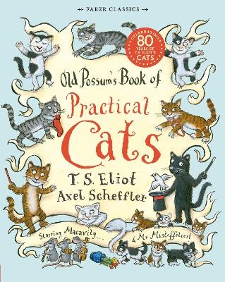 Old Possum's Book of Practical Cats - T. S. Eliot