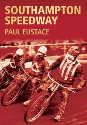 Southampton Speedway - Paul Eustace