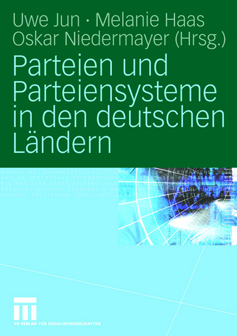 Parteien und Parteiensysteme in den deutschen Ländern - 