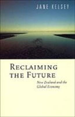 Reclaiming the Future - Elizabeth Jane Kelsey