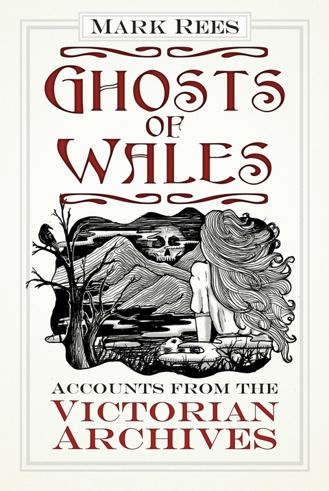 Ghosts of Wales -  Mark Rees