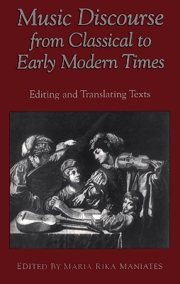 Music Discourse from Classical to Early Modern Times - 