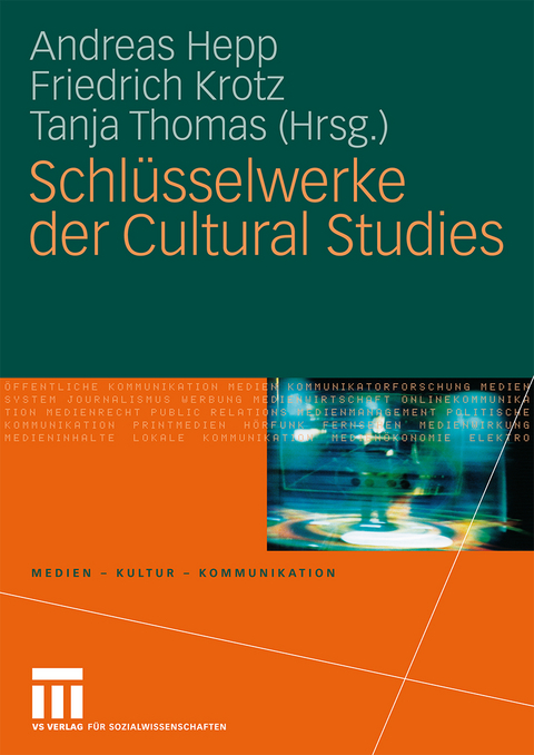 Schlüsselwerke der Cultural Studies - 