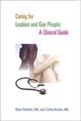 Caring for Lesbian and Gay People - Allan D. Peterkin, Cathy Risdon