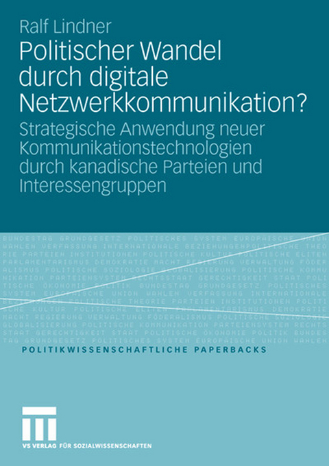 Politischer Wandel durch digitale Netzwerkkommunikation? - Ralf Lindner
