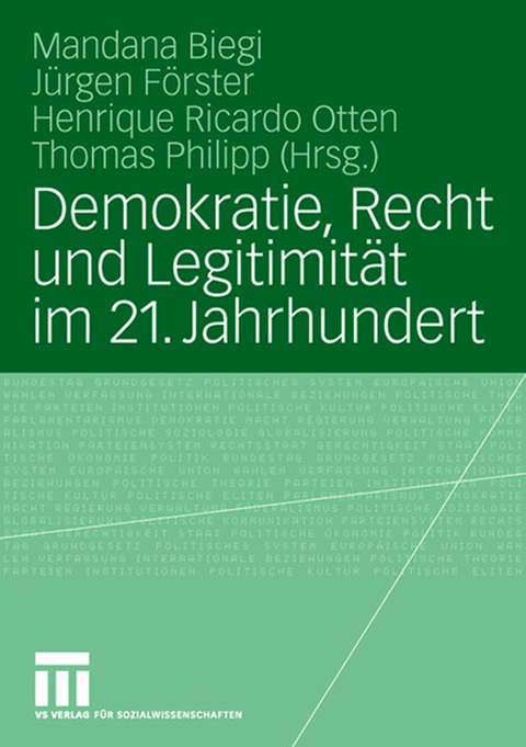 Demokratie, Recht und Legitimität im 21. Jahrhundert - 