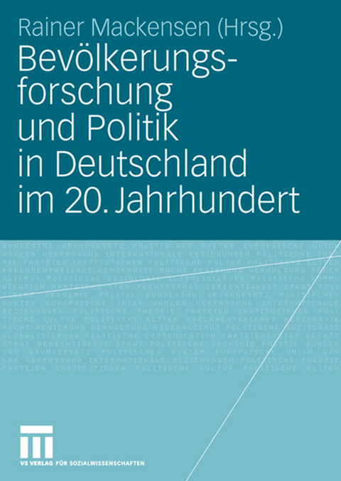 Bevölkerungsforschung und Politik in Deutschland im 20. Jahrhundert - 