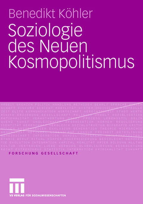 Soziologie des Neuen Kosmopolitismus - Benedikt Köhler