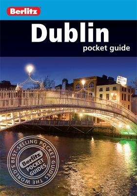 Berlitz: Dublin Pocket Guide -  APA Publications Limited