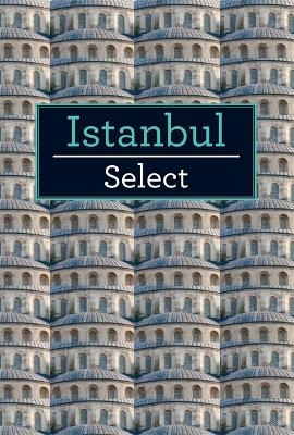 Insight Guides Select Istanbul -  Insight Guides