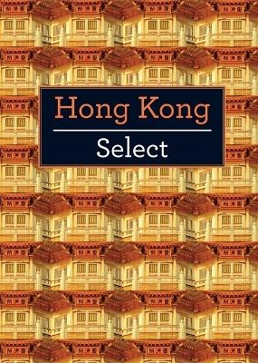 Insight Guides Select Hong Kong -  Insight Guides