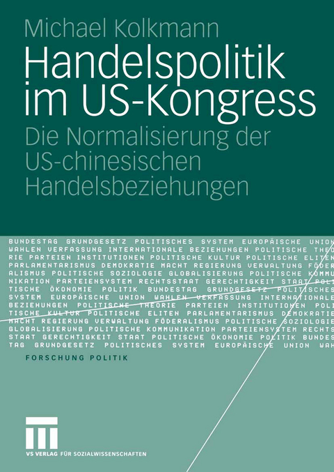 Handelspolitik im US-Kongress - Michael Kolkmann
