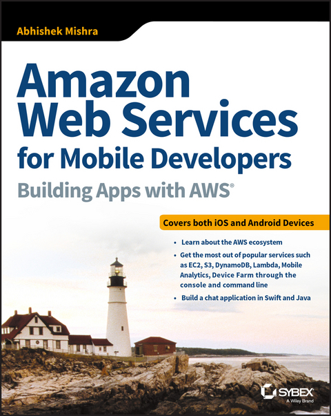 Amazon Web Services for Mobile Developers - Abhishek Mishra