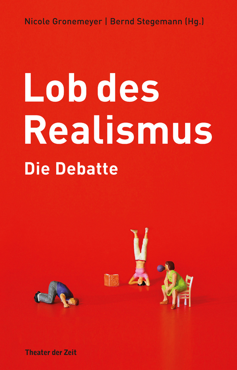 Lob des Realismus – Die Debatte -  Bernd Stegemann