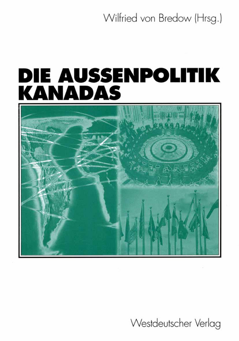 Die Außenpolitik Kanadas - 