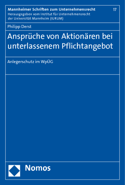 Ansprüche von Aktionären bei unterlassenem Pflichtangebot - Philipp Derst