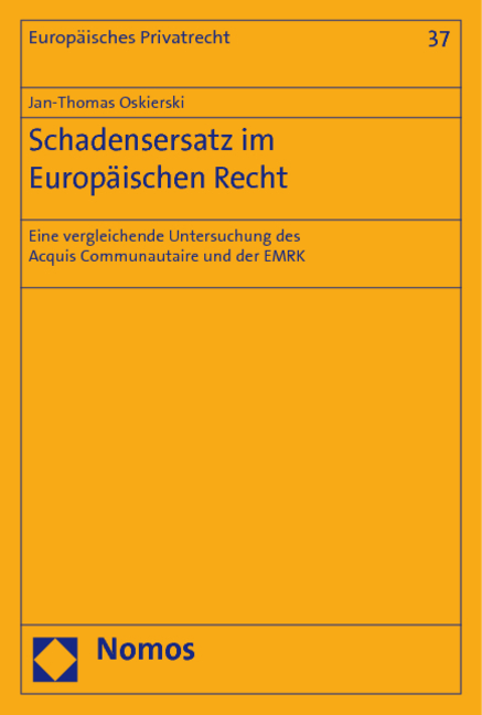 Schadensersatz im Europäischen Recht - Jan-Thomas Oskierski