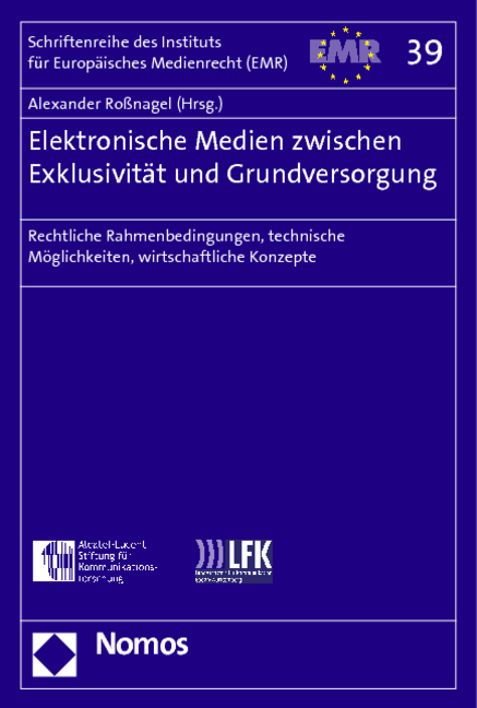 Elektronische Medien zwischen Exklusivität und Grundversorgung - 