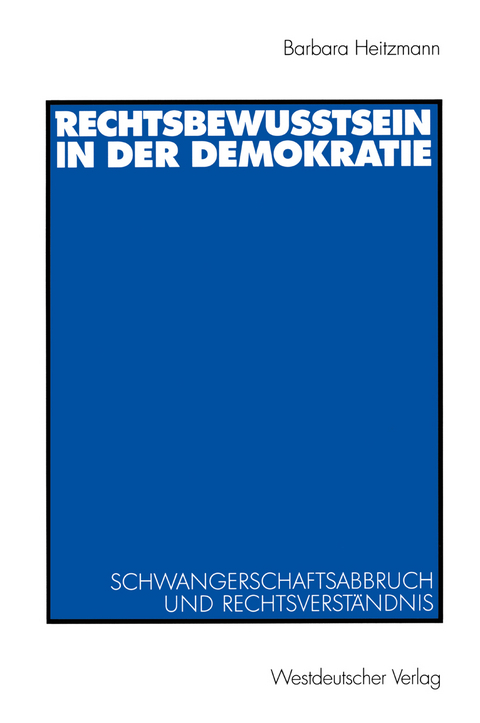 Rechtsbewusstsein in der Demokratie - Barbara Heitzmann