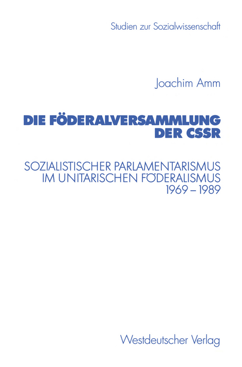 Die Föderalversammlung der CSSR - Joachim Amm