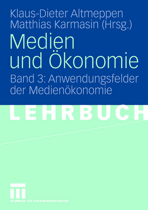 Medien und Ökonomie - 