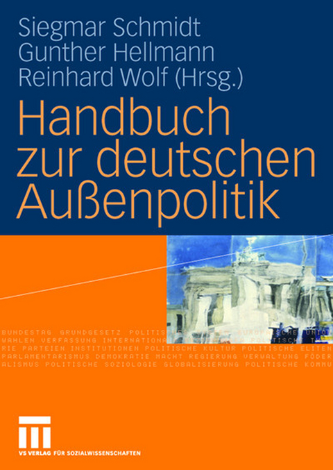 Handbuch zur deutschen Außenpolitik - 