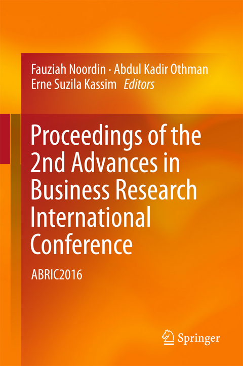 Proceedings of the 2nd Advances in Business Research International Conference - 