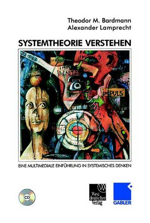 Systemtheorie verstehen - Theodor M. Bardmann, Alexander Lamprecht