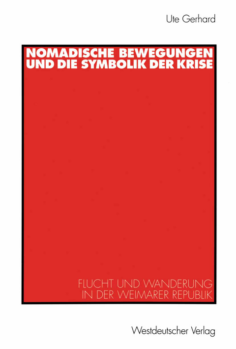 Nomadische Bewegungen und die Symbolik der Krise - Ute Gerhard